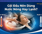 Gội Đầu Nên Dùng Nước Nóng Hay Lạnh Để Tóc Chắc Khỏe?