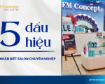 5 Dấu Hiệu Nhận Biết Salon Uy Tín