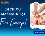 Dịch Vụ Massage Thư Giãn Cao Cấp Tại FM Concept 