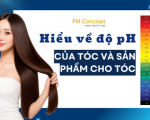 Độ pH của tóc và độ pH trong sản phẩm chăm tóc 