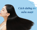 5 cách dưỡng tóc mềm mươt tại nhà hiệu quả và khoa học