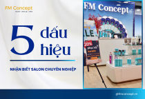5 Dấu Hiệu Nhận Biết Salon Uy Tín
