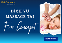 Dịch Vụ Massage Thư Giãn Cao Cấp Tại FM Concept 