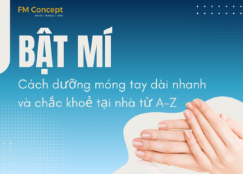 Bật mí cách dưỡng móng tay dài nhanh và chắc khoẻ tại nhà từ A-Z