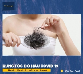 Tóc rụng do hậu Covid-19 - Nguyên nhân và cách khắc phục hiệu quả
